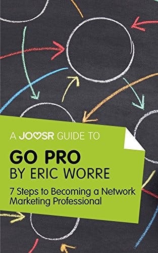 Compara precios A Joosr Guide to... Go Pro by Eric Worre: 7 Steps to Becoming a Network Marketing Professional (English Edition)