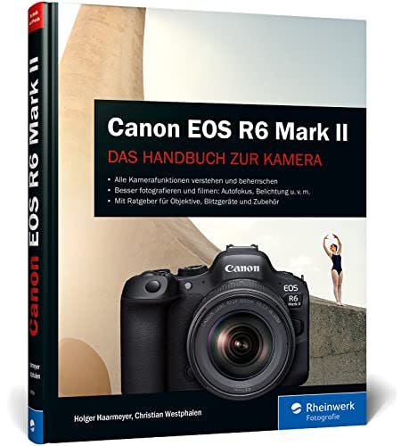 Compara precios Canon EOS R6 Mark II: Das Handbuch zur Kamera. Besser fotografieren und filmen mit der spiegellosen Vollformat-Kamera